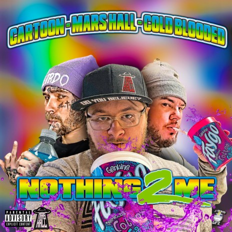 Nothing 2 Me ft. Cartoon Bondurant & Cold Blooded | Boomplay Music