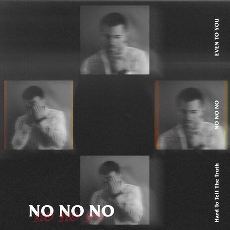 No No No | Boomplay Music