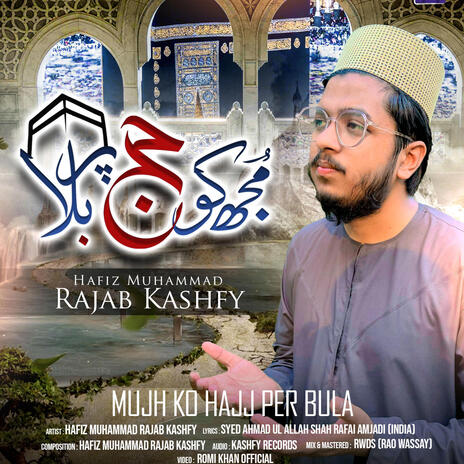 Mujhko Hajj Per Bula | Boomplay Music