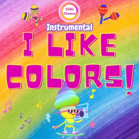 I Like Colors (Instrumental) | Boomplay Music