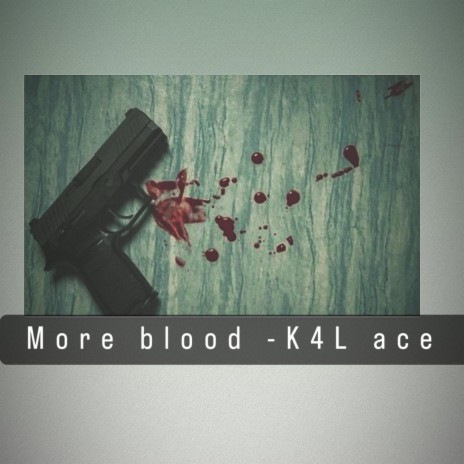 More blood | Boomplay Music