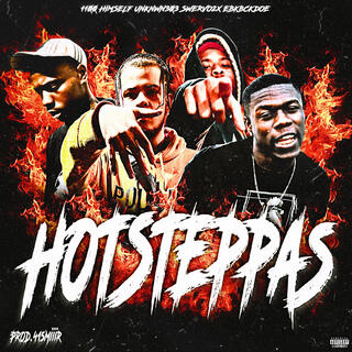 HotSteppas ft. 1100 Himself, EBK BCKDOE, swervo2x & Miiir lyrics | Boomplay Music