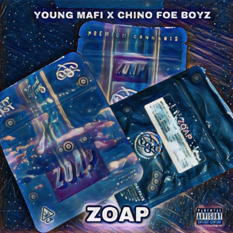 Zoap ft. Chino Foe Boyz | Boomplay Music