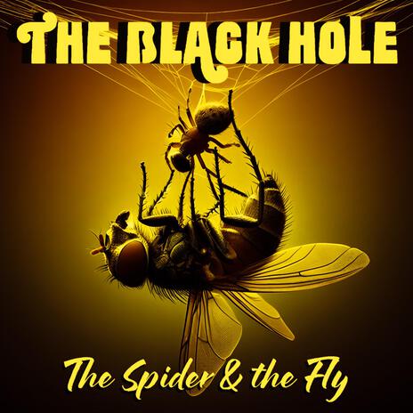 The Spider & the Fly | Boomplay Music