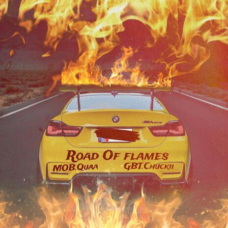 Road of flames | Boomplay Music