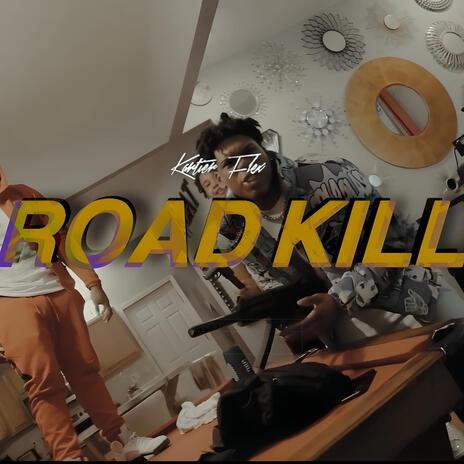 Road Kill | Boomplay Music