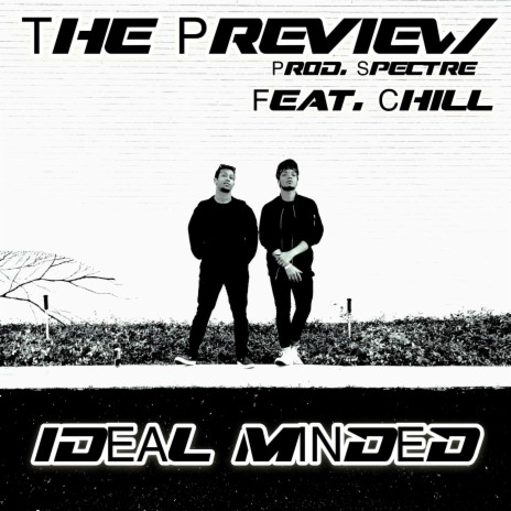 The Preview ft. ChiLL | Boomplay Music