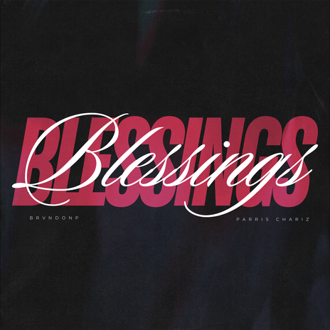 Blessings ft. Parris Chariz | Boomplay Music