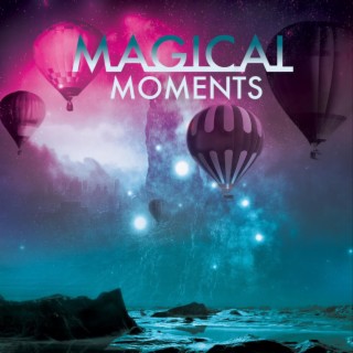 Magical Moments