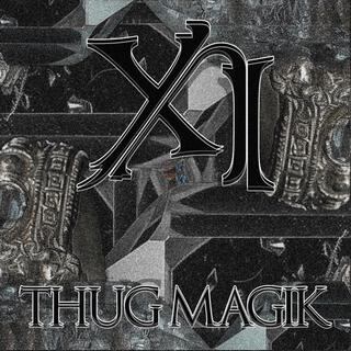 THUG MAGIK EP