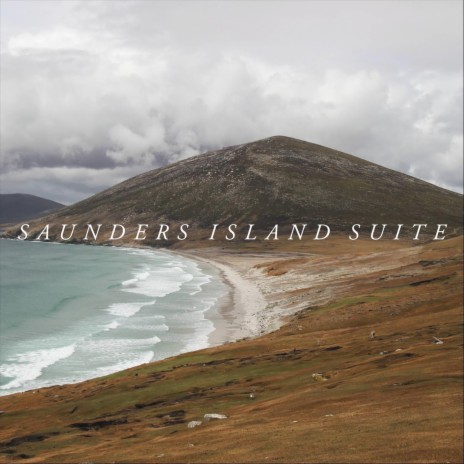 Saunders Island Suite: IV. Elephant Point | Boomplay Music