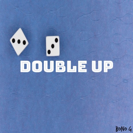 Double Up | Boomplay Music