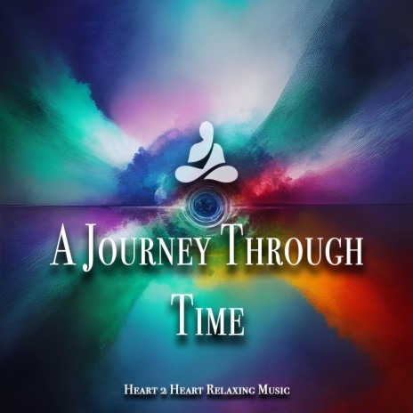 A Journey Through Time | Boomplay Music