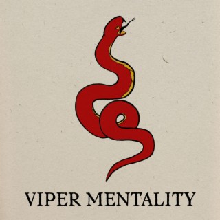 Viper Mentality