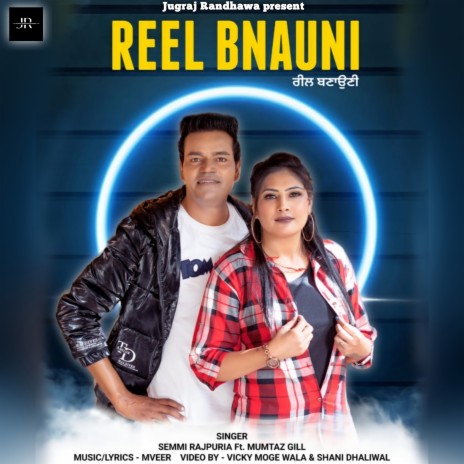 Reel Bnauni ft. Mumtaz Gill | Boomplay Music