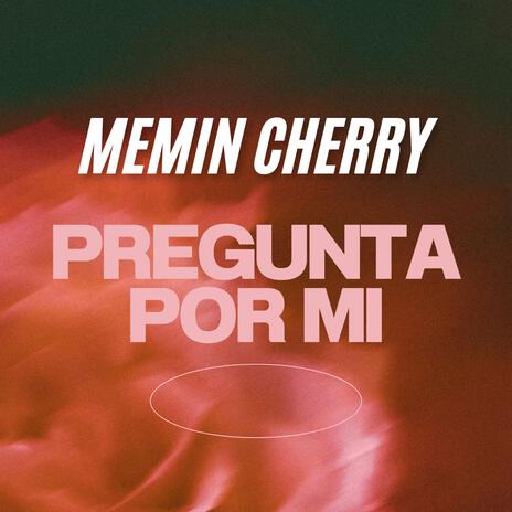 Pregunta Por Mi | Boomplay Music