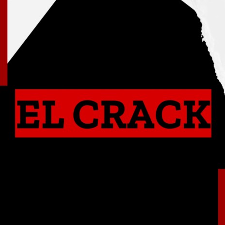 El Crack ft. Compinche Music & Mandrake el Malocorita | Boomplay Music