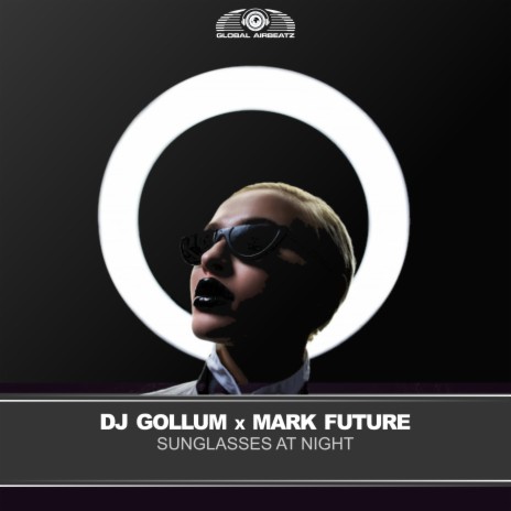 Sunglasses at Night (Slaphouse Mix) ft. Mark Future | Boomplay Music