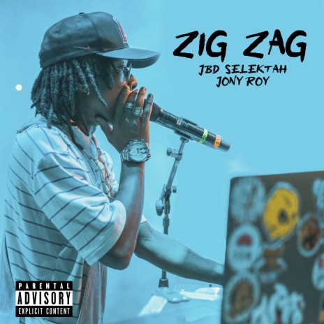 ZIG ZAG ft. Jony Roy | Boomplay Music