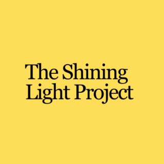 The Shining Light Project