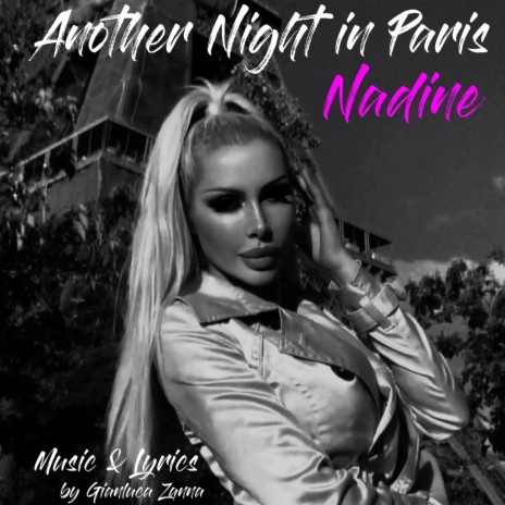 Another Night in Paris Nadine | Boomplay Music