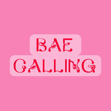 Bae Calling | Boomplay Music