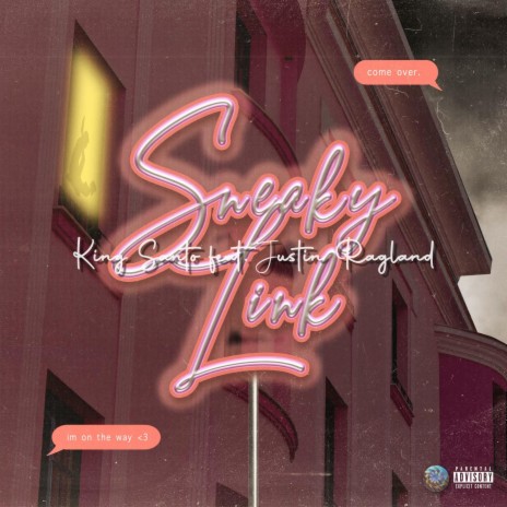 Sneaky Link ft. Justin Ragland | Boomplay Music