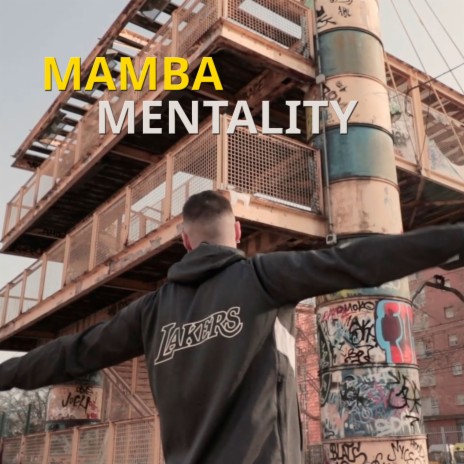 Mamba Mentality | Boomplay Music
