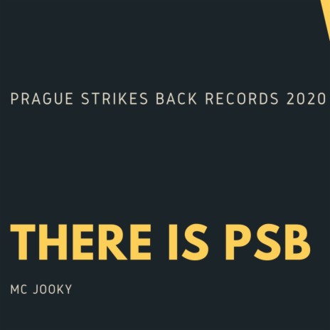There is P.S.B. | Boomplay Music