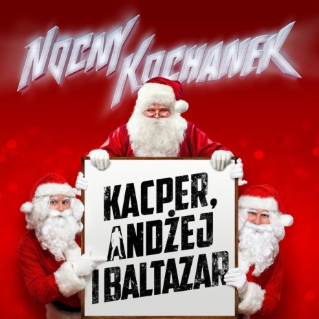 Kacper, Andżej i Baltazar | Boomplay Music