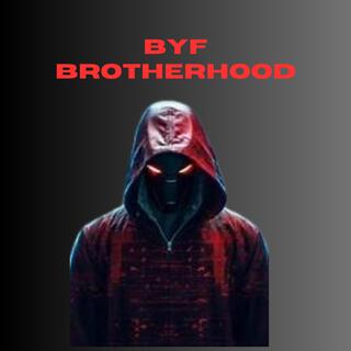 BYF BROTHERHOOD