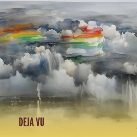 Deja Vu | Boomplay Music