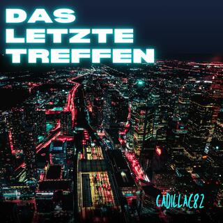 Das Letzte Treffen lyrics | Boomplay Music