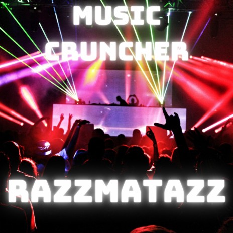Razzmatazz | Boomplay Music