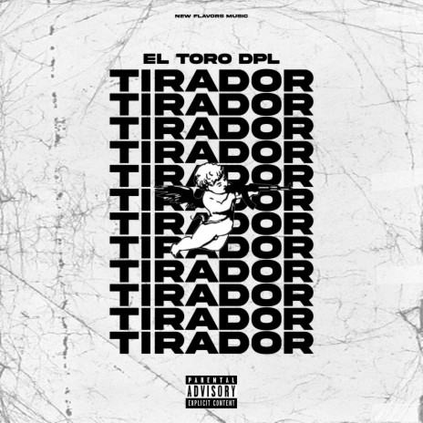 Tirador ft. El Toro DPL | Boomplay Music