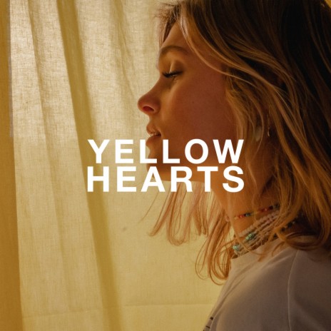 Yellow Hearts ft. Dillistone | Boomplay Music