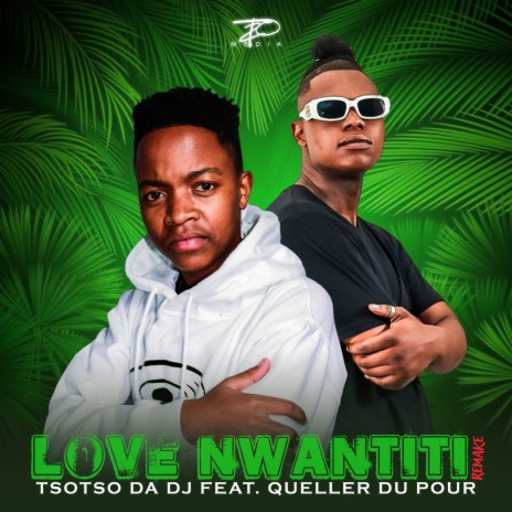 Love Nwantiti (Remake) ft. Queller Du Pour | Boomplay Music