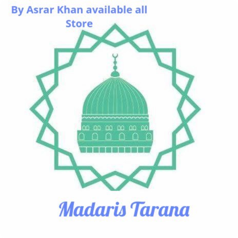 Madaris Tarana | Boomplay Music