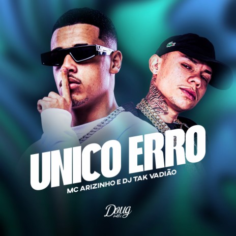 Único Erro ft. DJ TAK VADIÃO | Boomplay Music