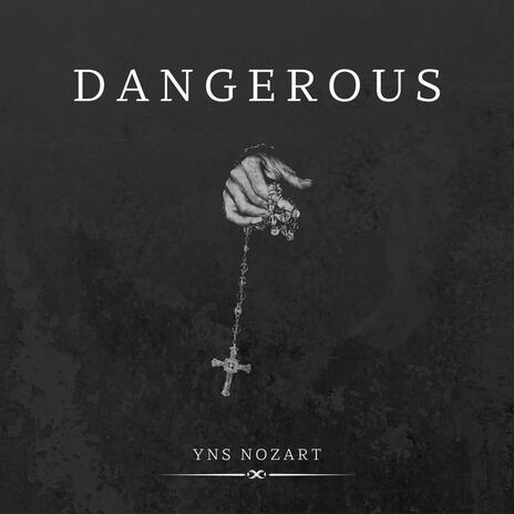 dangerous (DEMO) | Boomplay Music