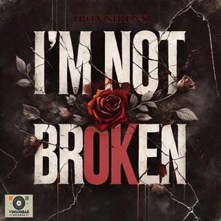 I'm Not Broken