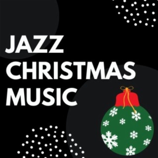 Jazz Christmas Music