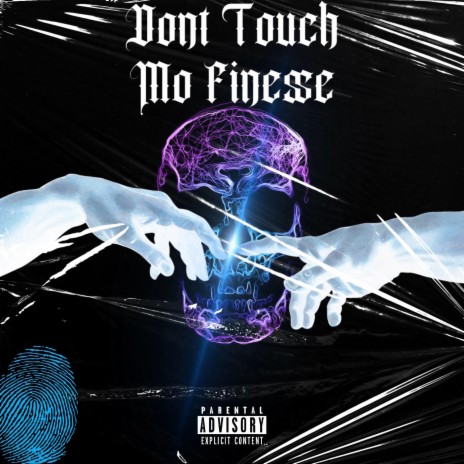 Dont Touch | Boomplay Music