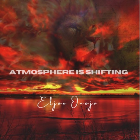 Atmosphere Is Shifting | Boomplay Music