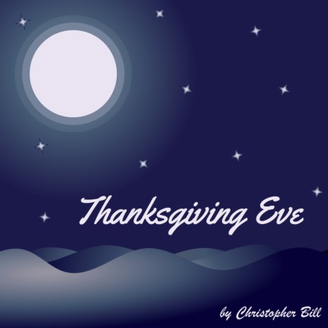 Thanksgiving Eve