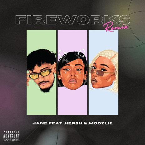 Fireworks (Remix) ft. Hersh & Moozlie | Boomplay Music