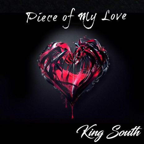 Piece Of My Love | Boomplay Music