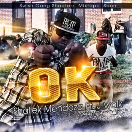 Ok (feat. J - Walk) | Boomplay Music