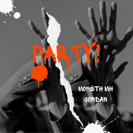 party ft. Jordan | Boomplay Music