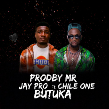 Jay Pro Ft Chile One Butuka | Boomplay Music